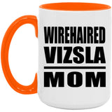Wirehaired Vizsla Mom - 15oz Accent Mug Orange