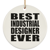 Best Industrial Designer Ever - Circle Ornament