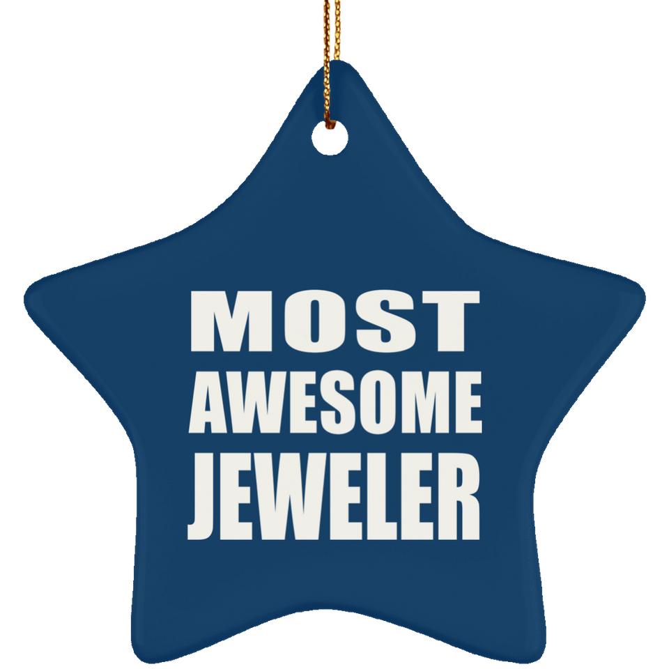 Most Awesome Jeweler - Star Ornament
