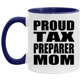 Proud Tax Preparer Mom - 11oz Accent Mug Purple