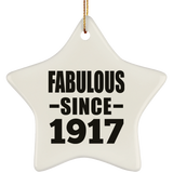 107th Birthday Fabulous Since 1917 - Star Ornament