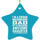 Proud Web Developer Dad Of Awesome Daughter - Star Ornament