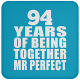94th Anniversary 94 Years Of Being Mr Perfect - Drink Coaster