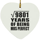 99th Anniversary Square Root of 9801 Years of Mrs Perfect - Heart Ornament