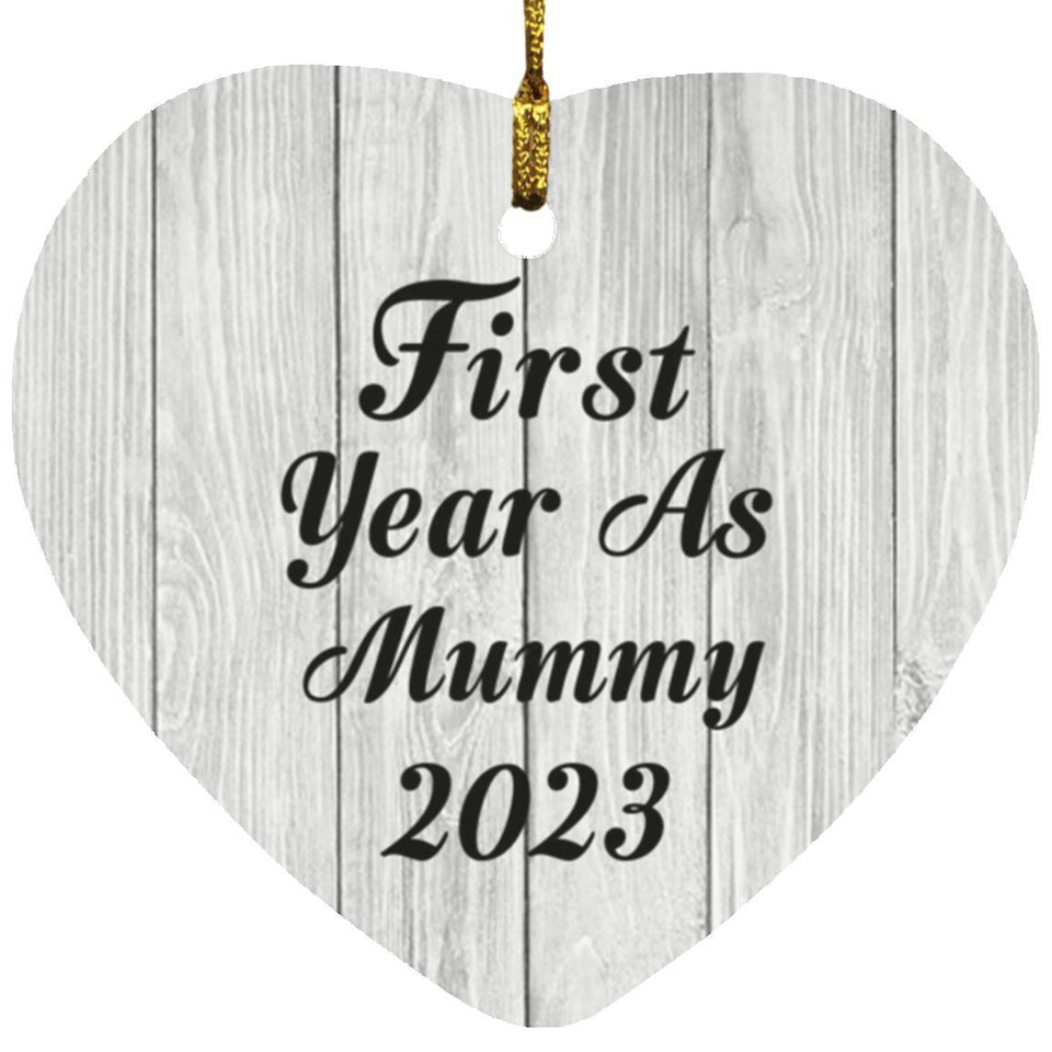 First Year As Mummy 2023 - Heart Ornament F