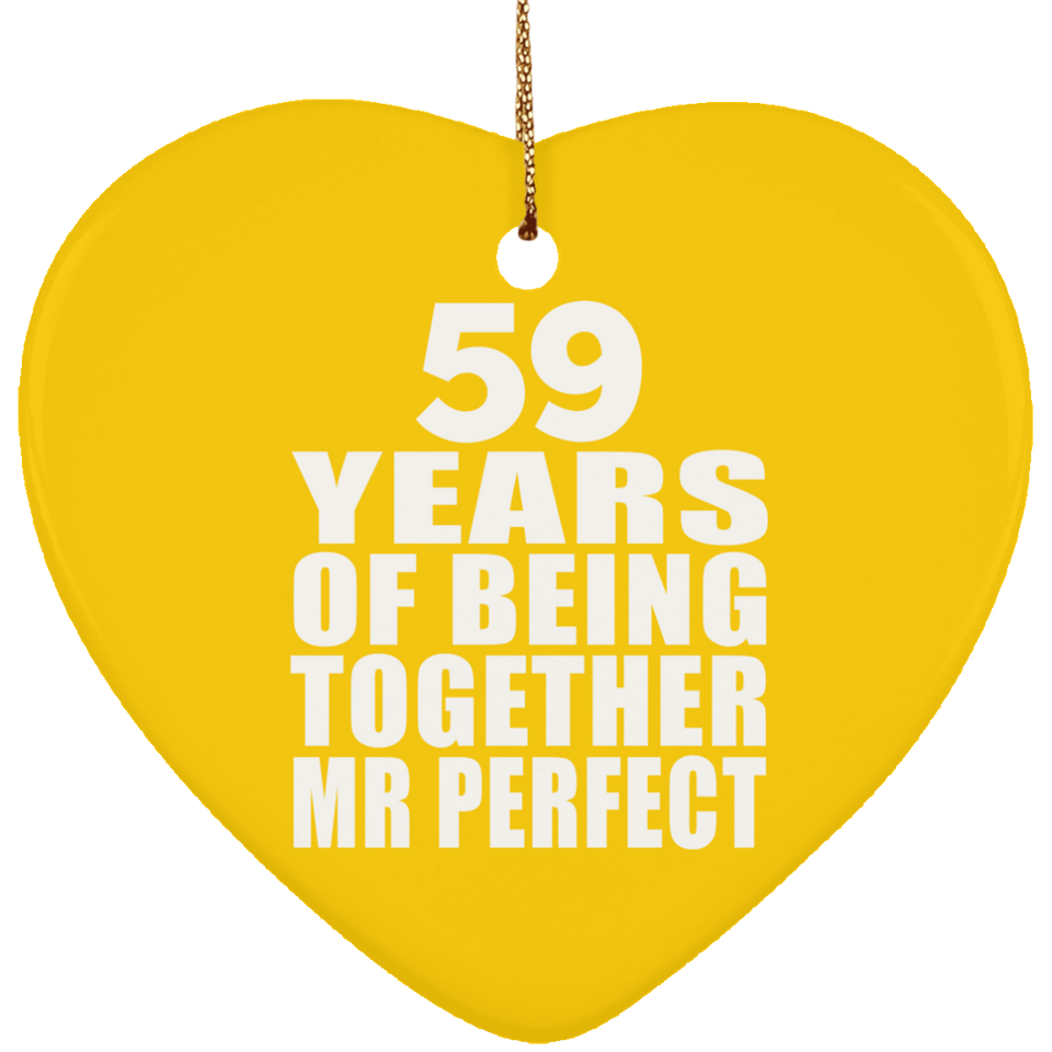 59th Anniversary 59 Years Of Being Mr Perfect - Heart Ornament