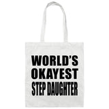 World's Okayest Step Daughter - Tote Bag White