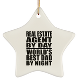 Real Estate Agent By Day World's Best Dad By Night - Star Ornament