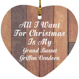 All I Want For Christmas Is My Grand Basset Griffon Vendeen - Heart Ornament E
