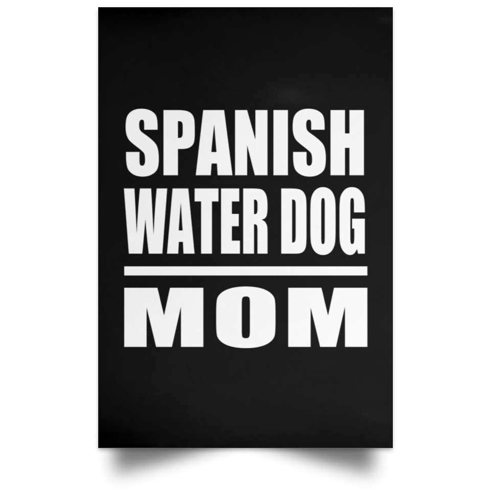 Spanish Water Dog Mom - Poster Portrait