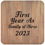 First Year As Family Of Three 2023 - Drink Coaster C