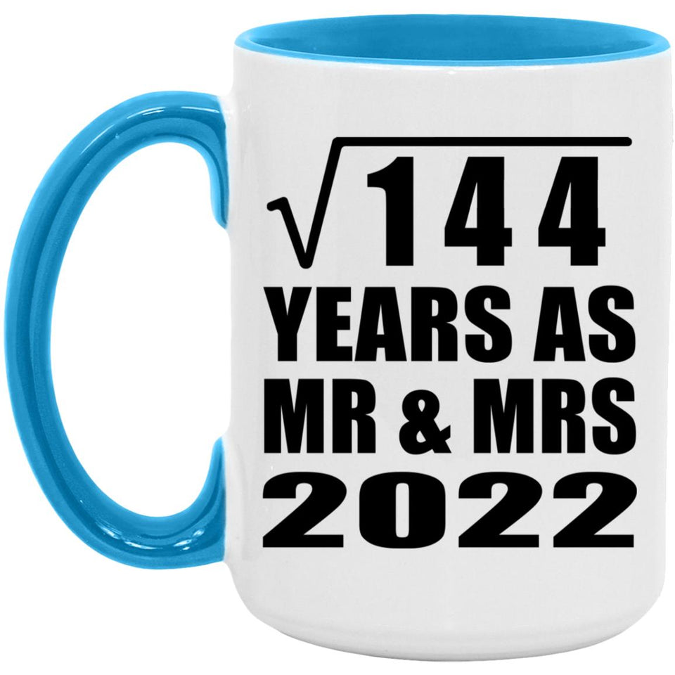 12th Anniversary Square Root of 144 Years As Mr & Mrs 2022 - 15oz Accent Mug Blue
