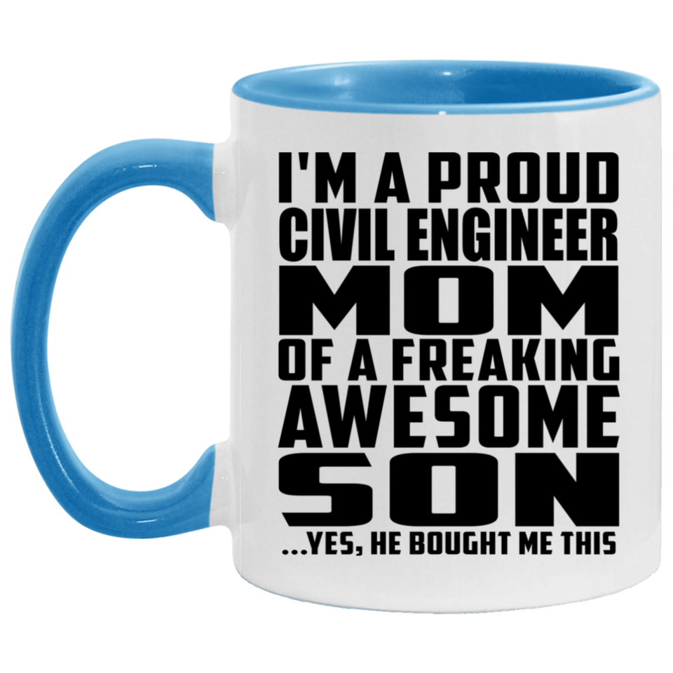 Proud Civil Engineer Mom Of Awesome Son - 11oz Accent Mug Blue