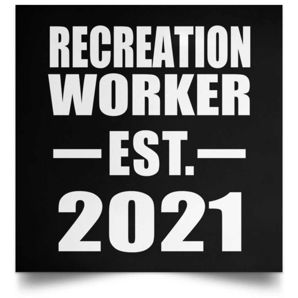 Recreation Worker Established EST. 2021 - Poster Square