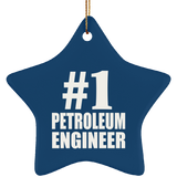 Number One #1 Petroleum Engineer - Star Ornament