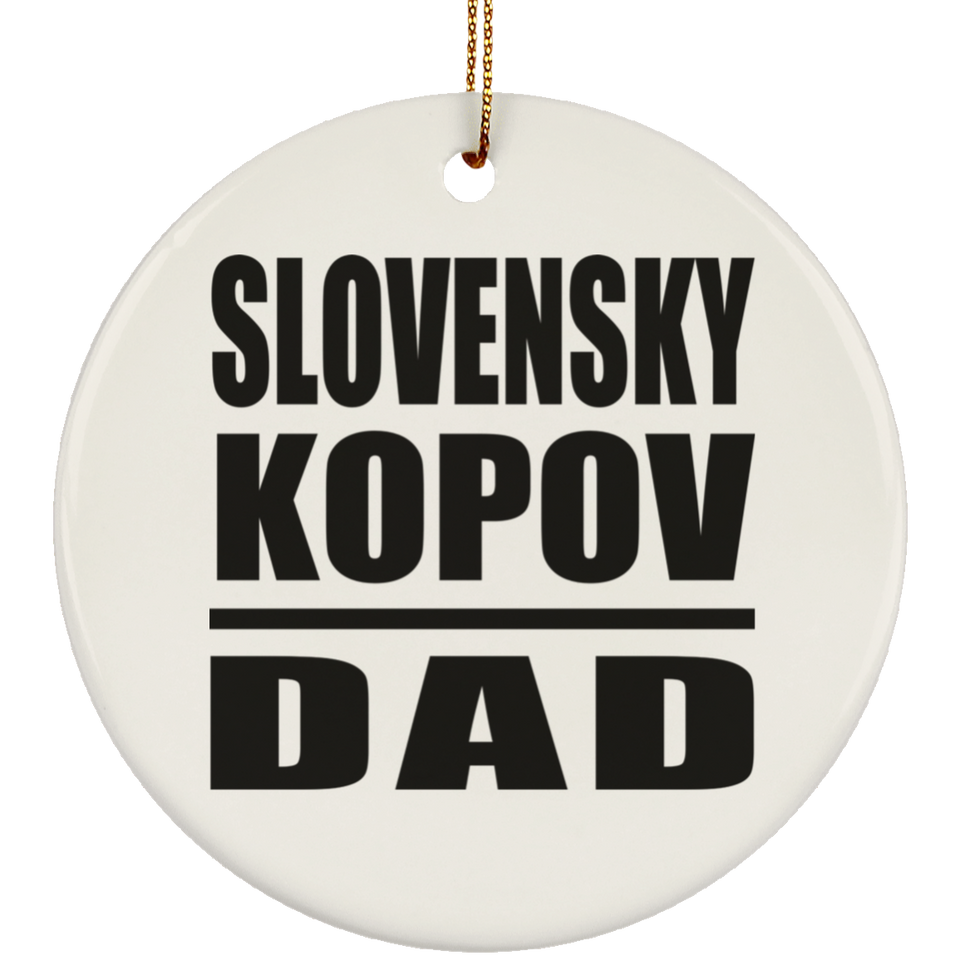 Slovensky Kopov Dad - Circle Ornament