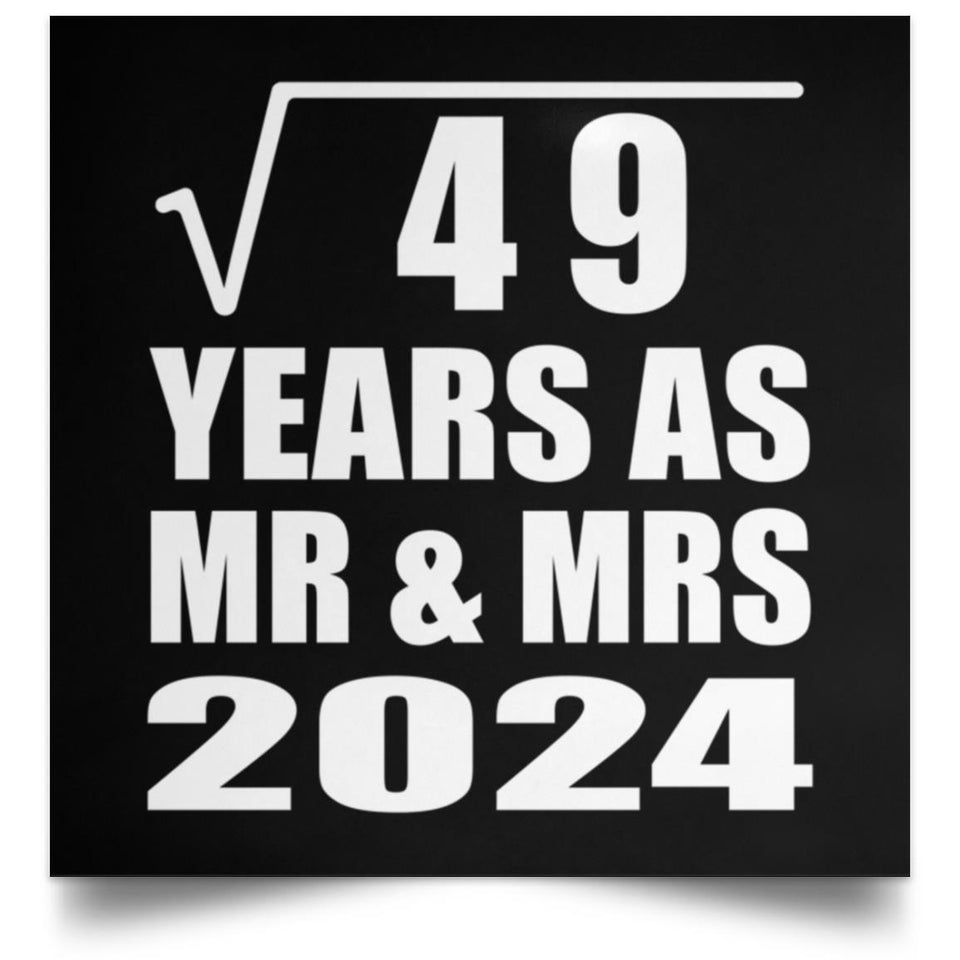 7th Anniversary Square Root of 49 Years As Mr & Mrs 2024 - Poster Square