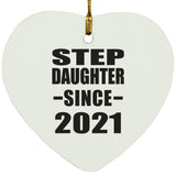 Step Daughter Since 2021 - Heart Ornament