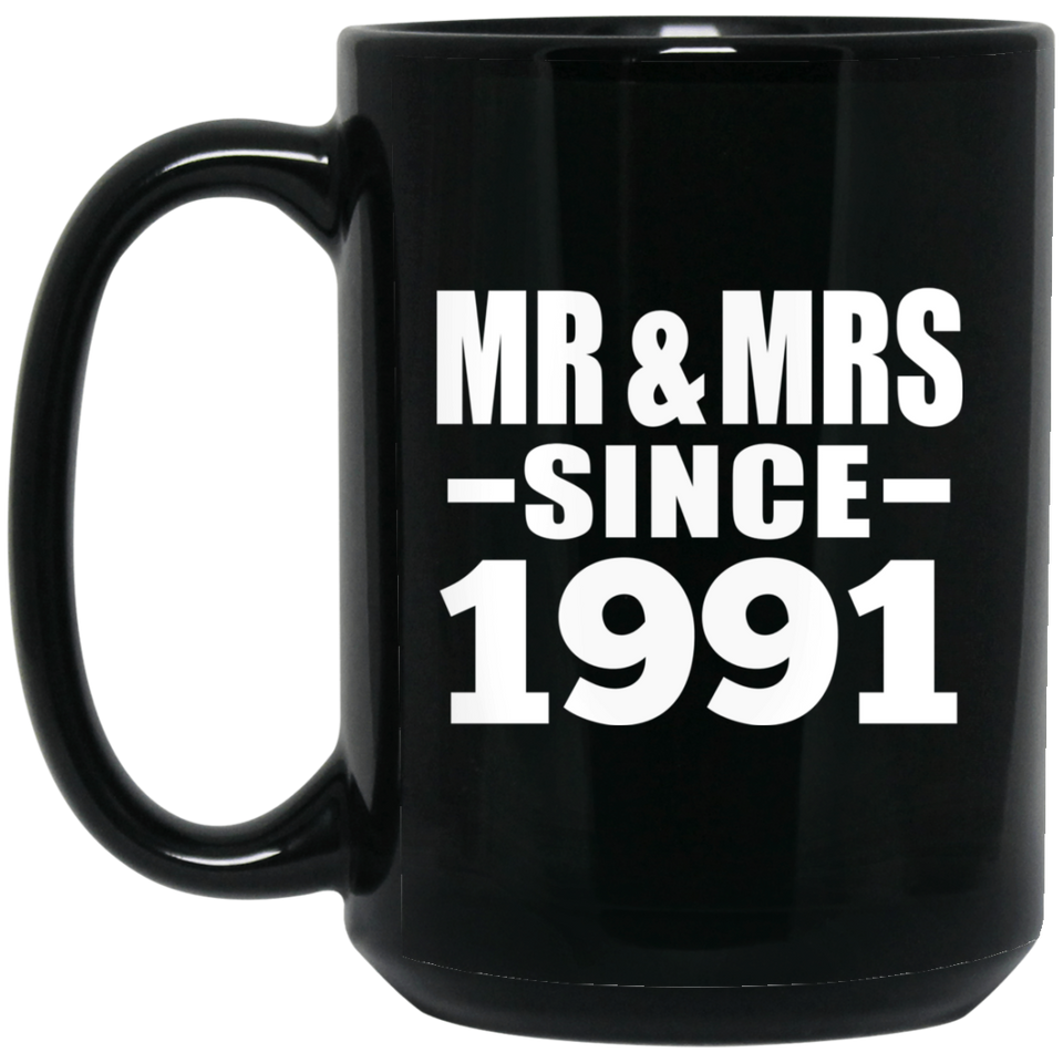 33rd Anniversary Mr & Mrs Since 1991 - 15 Oz Coffee Mug Black