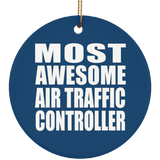 Most Awesome Air Traffic Controller - Circle Ornament