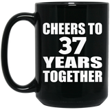 37th Anniversary Cheers To 37 Years Together - 15oz Coffee Mug Black