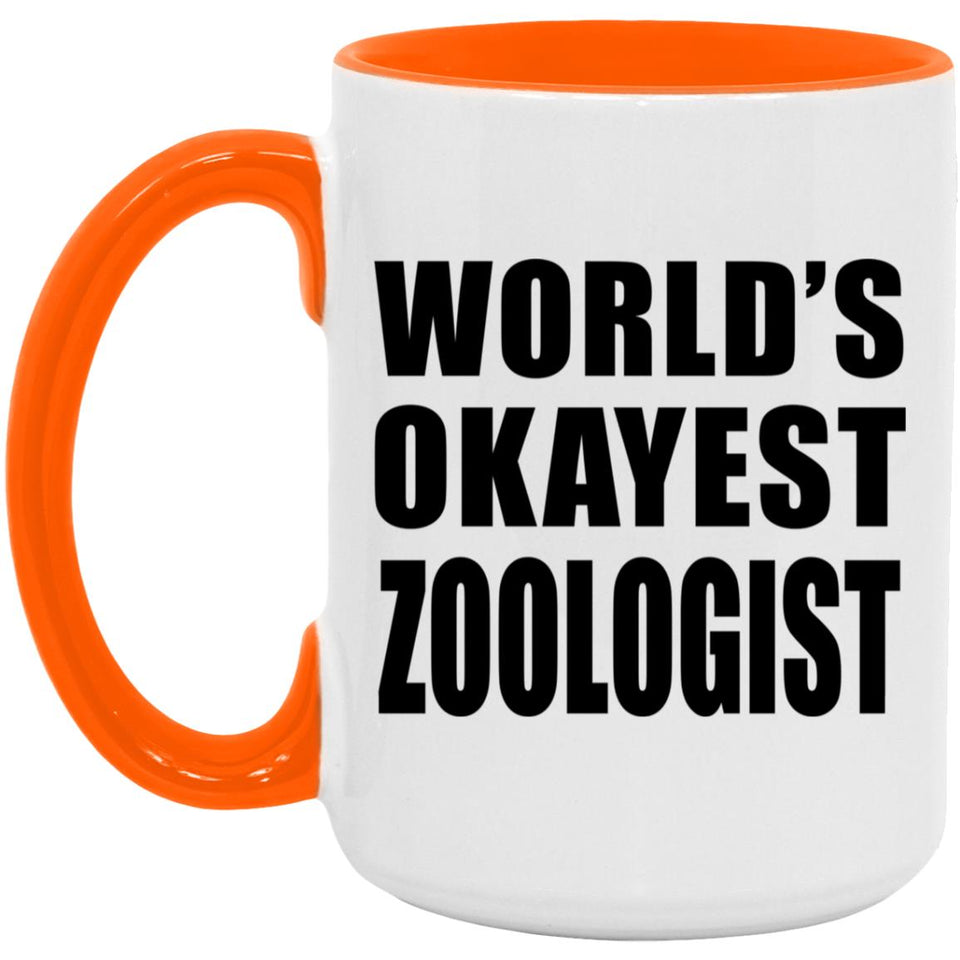 World's Okayest Zoologist - 15oz Accent Mug Orange