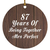 87th Anniversary 87 Years Of Being Mrs Perfect - Circle Ornament D