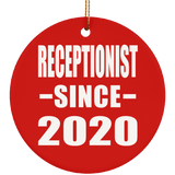 Receptionist Since 2020 - Circle Ornament