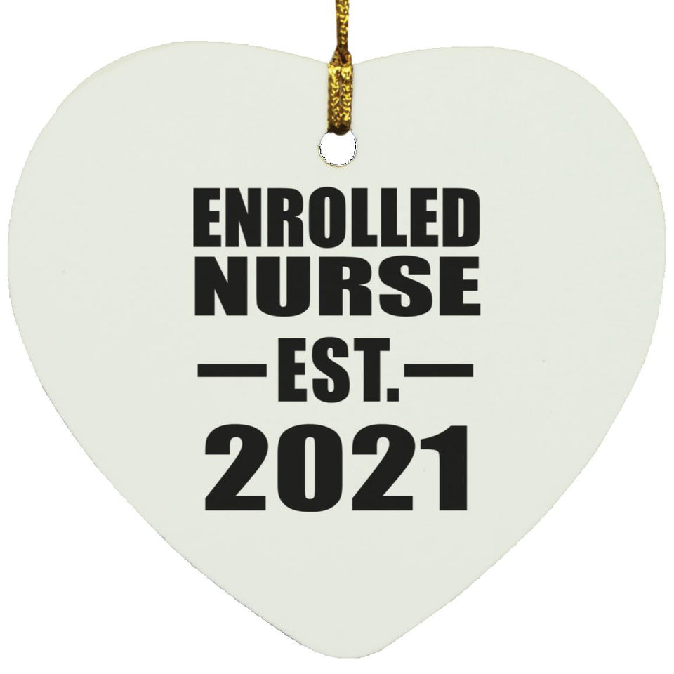 Enrolled Nurse Established EST. 2021 - Heart Ornament