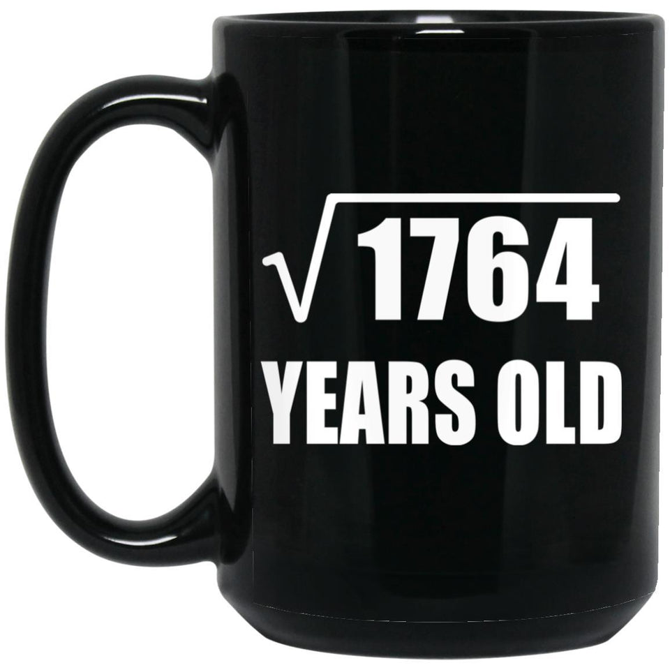 42nd Birthday Square Root of 1764 Years Old - 15oz Coffee Mug Black