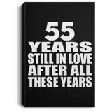 55th Anniversary 55 Years Still In Love After These Years - Canvas Portrait
