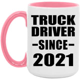 Truck Driver Since 2021 - 15oz Accent Mug Pink
