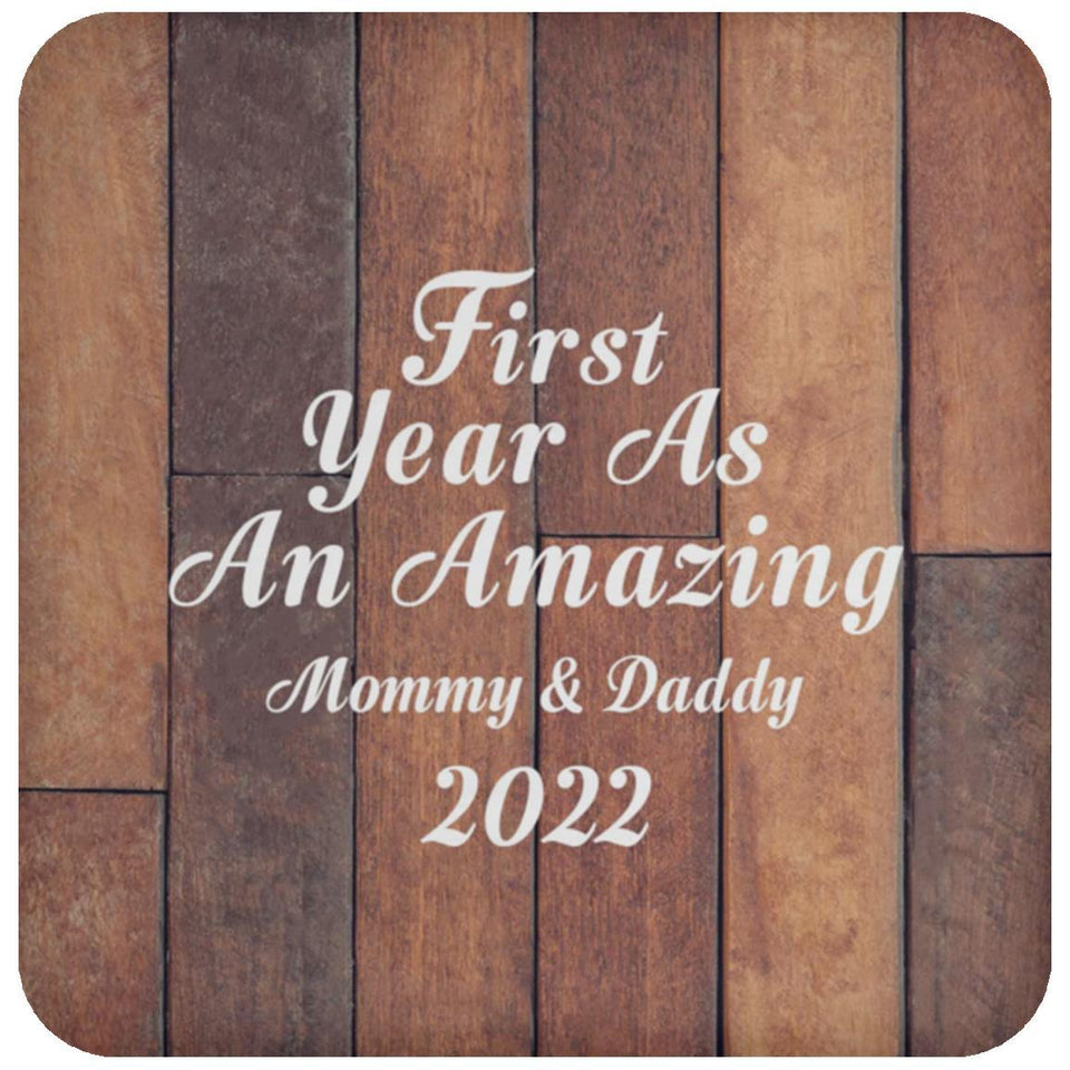 First Year As An Amazing Mommy & Daddy 2022 - Drink Coaster E