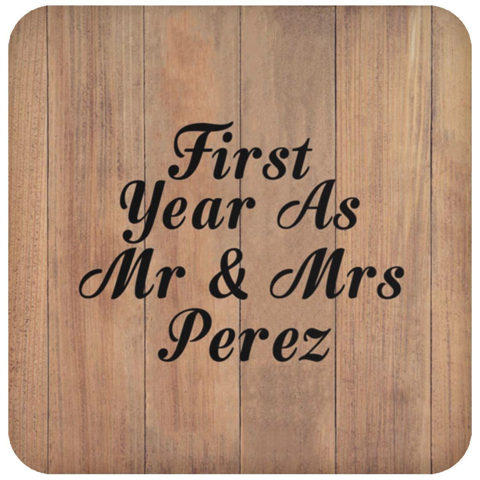 First Year As Mr & Mrs Perez - Drink Coaster C