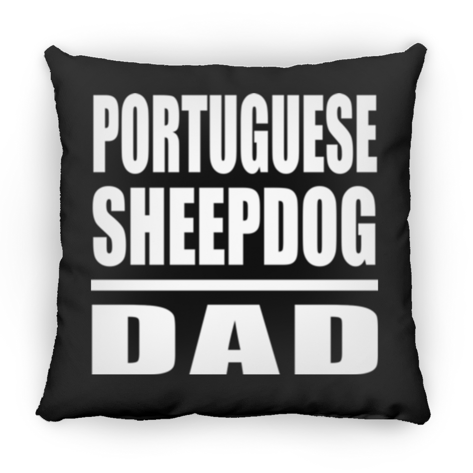 Portuguese Sheepdog Dad - Throw Pillow Black
