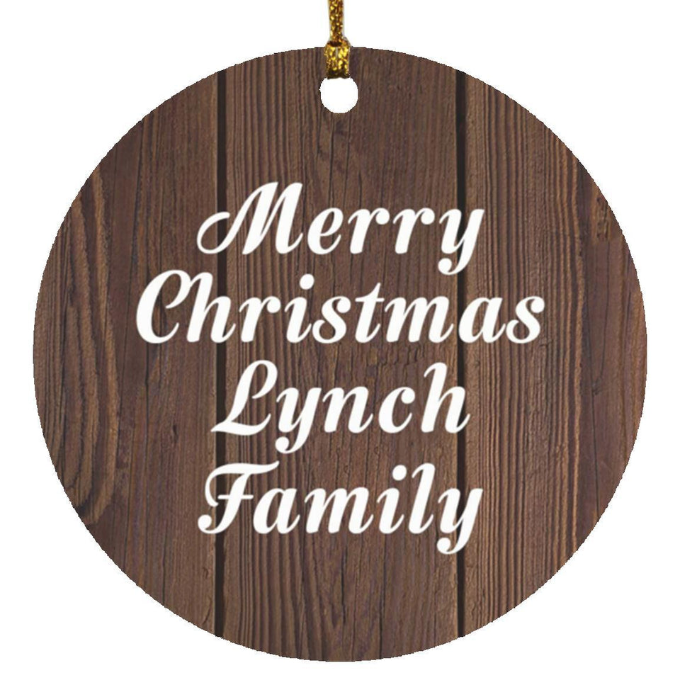 Merry Christmas Lynch Family - Circle Ornament D
