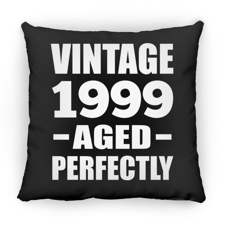 25th Birthday Vintage 1999 Aged Perfectly - Throw Pillow Black