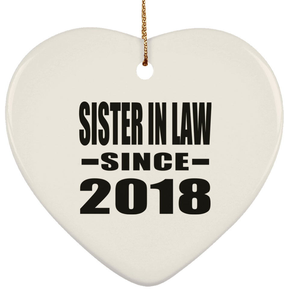 Sister In Law Since 2018 - Heart Ornament