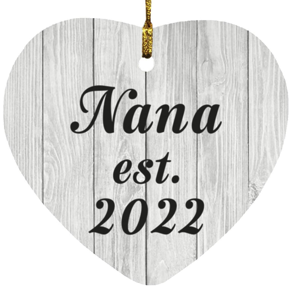 Nana Established Est. 2022 - Heart Ornament F