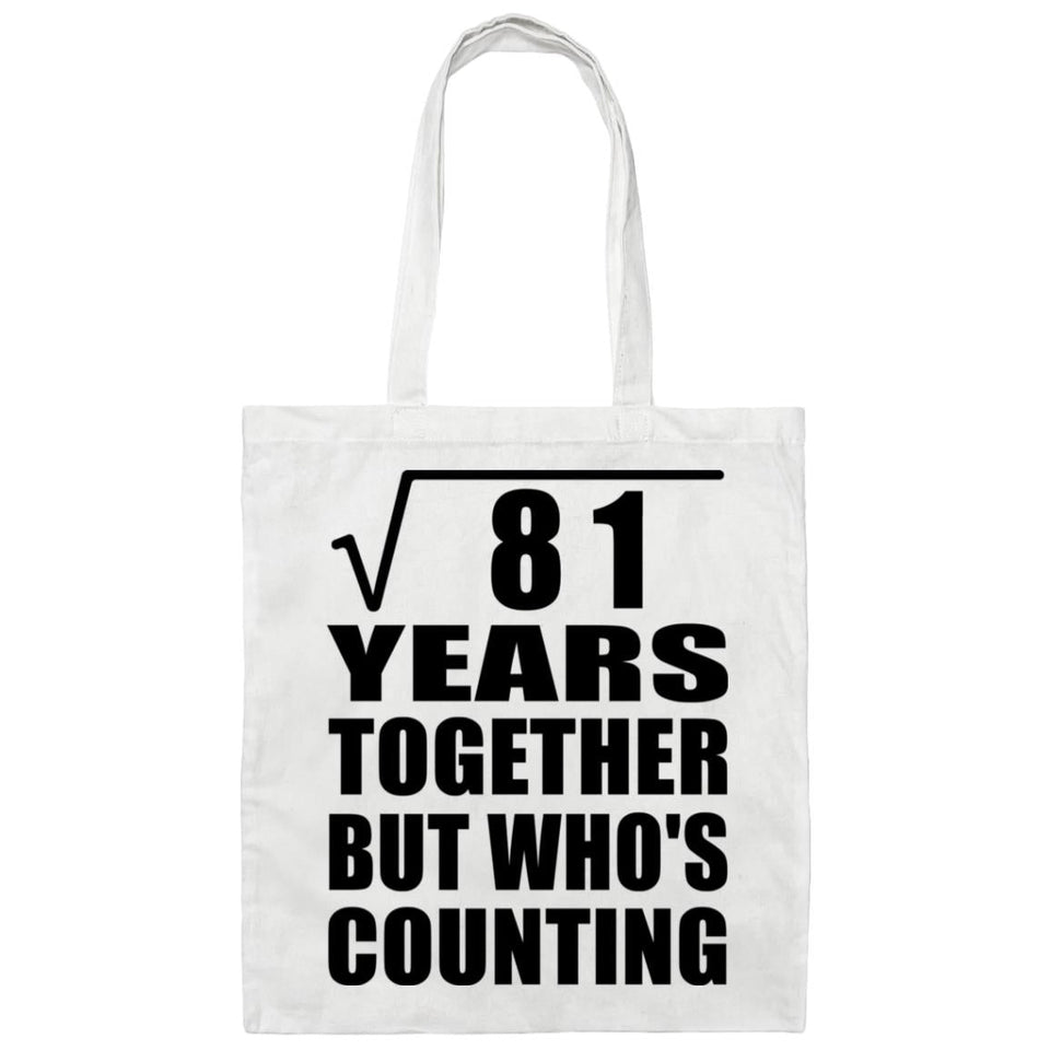 9th Anniversary Square Root of 81 Years Who's Counting - Tote Bag White