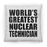 World's Greatest Nuclear Technician - Throw Pillow