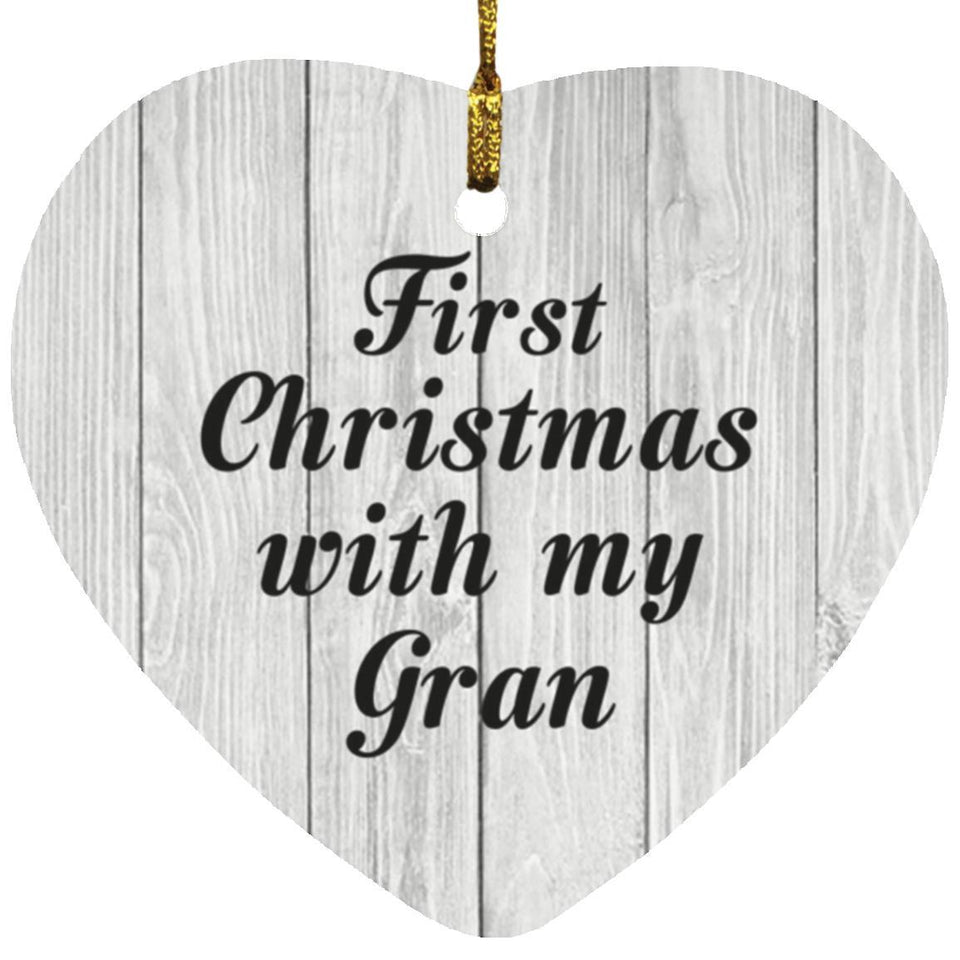 First Christmas With My Gran - Heart Ornament F