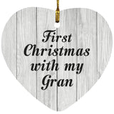 First Christmas With My Gran - Heart Ornament F