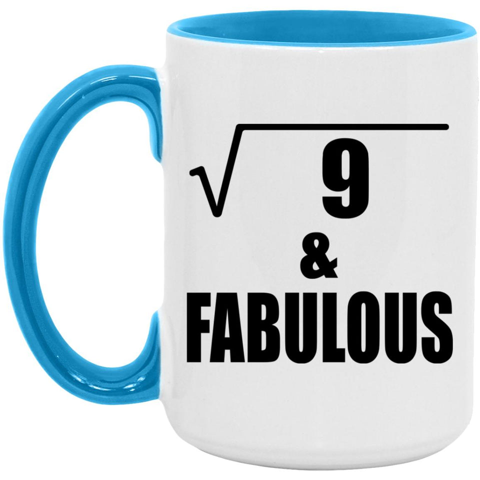3rd Birthday Square Root of 9 & Fabulous - 15oz Accent Mug Blue