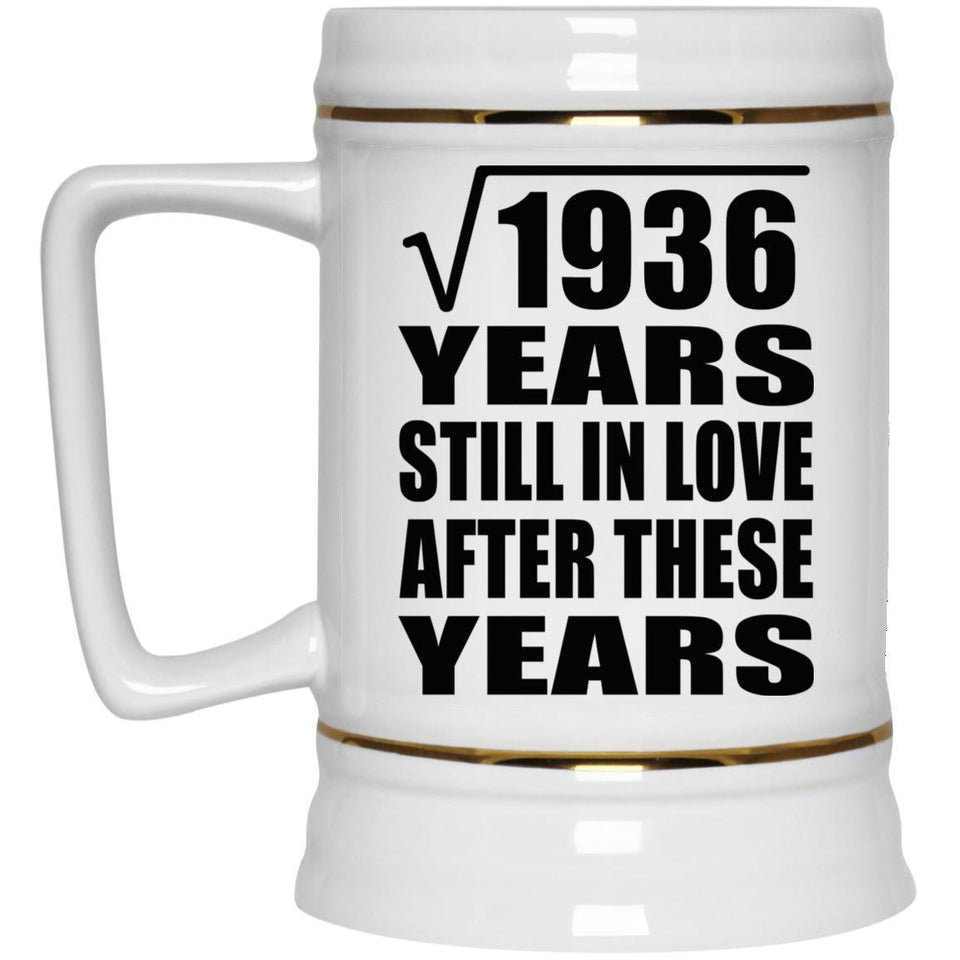 44th Anniversary Square Root of 1936 Years Still In Love - Beer Stein