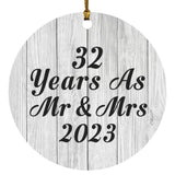 32nd Anniversary 32 Years As Mr & Mrs 2023 - Circle Ornament F