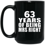 63rd Anniversary 63 Years Of Being Mrs Right - 15 Oz Coffee Mug Black