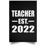 Teacher Established EST. 2022 - Poster Portrait