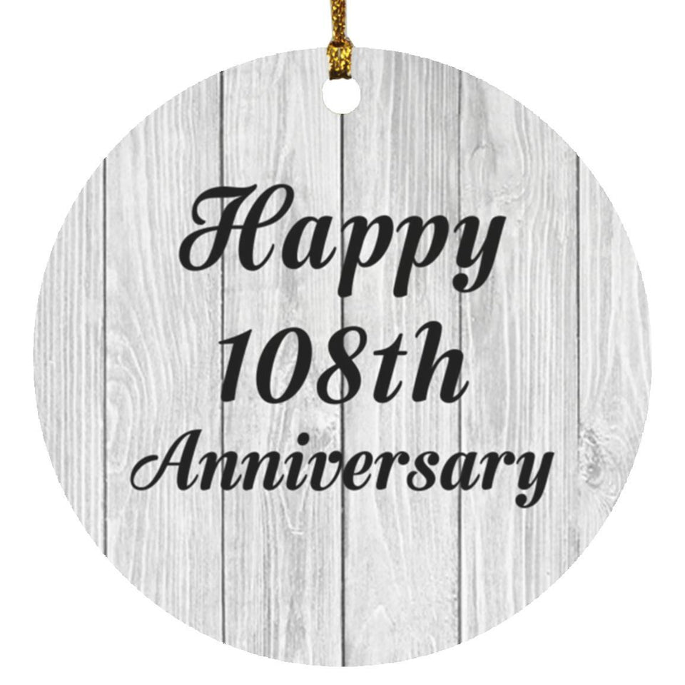 Happy 108th Anniversary - Circle Ornament F