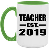 Teacher Established EST. 2019 - 15oz Accent Mug Green